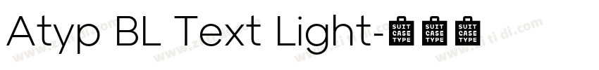 Atyp BL Text Light字体转换 Atyp BL Text Light字体转换